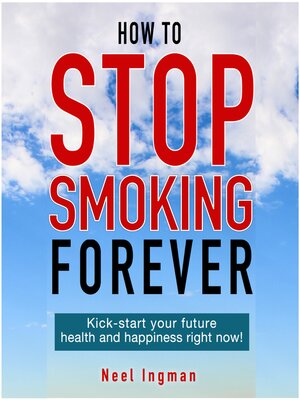 cover image of How to Stop Smoking Forever
